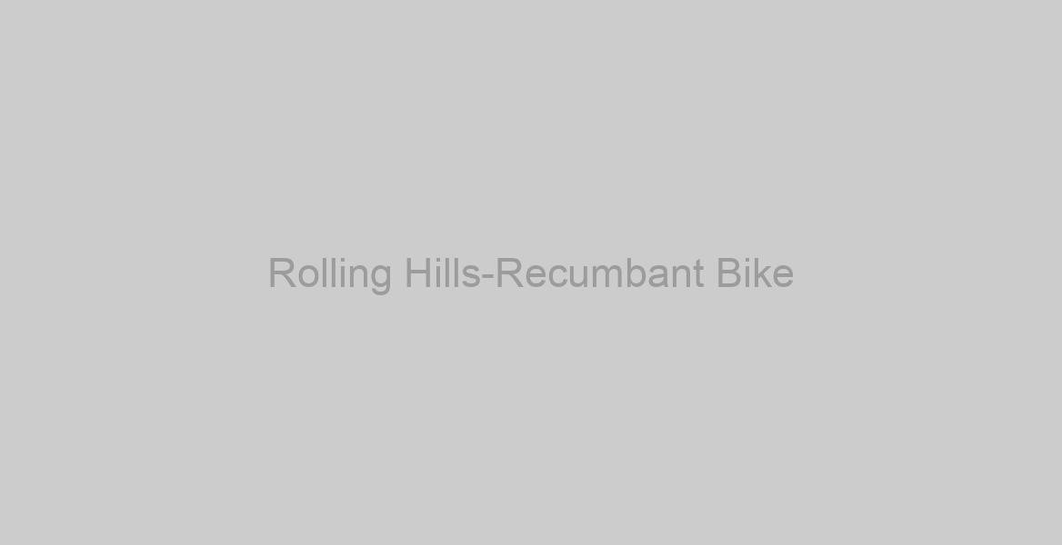 Rolling Hills-Recumbant Bike